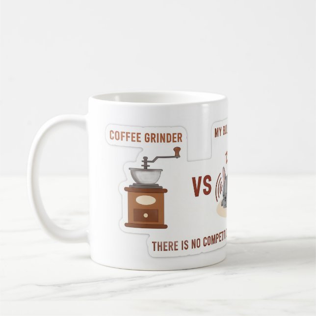 Caneca De Café Coffee Grinder vs My Frenchie (Esquerda)