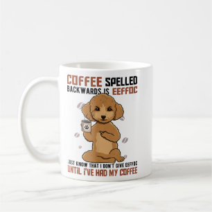 Caneca De Café COFFEE Ortografado para Trás é Bebendo de Poodle E