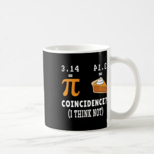 Caneca De Café Coincidência Não Pi Pie Math Memth Nerd Math Geek 