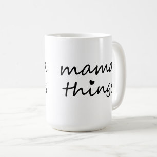 Caneca De Café Coisas de Mamãe Primeiro Dia das Mães Nova Mãe