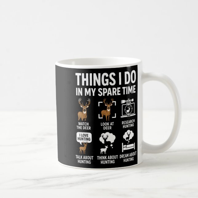 Caneca De Café Coisas Engraçadas de Veado que Eu Faço Caçando no  (Direita)