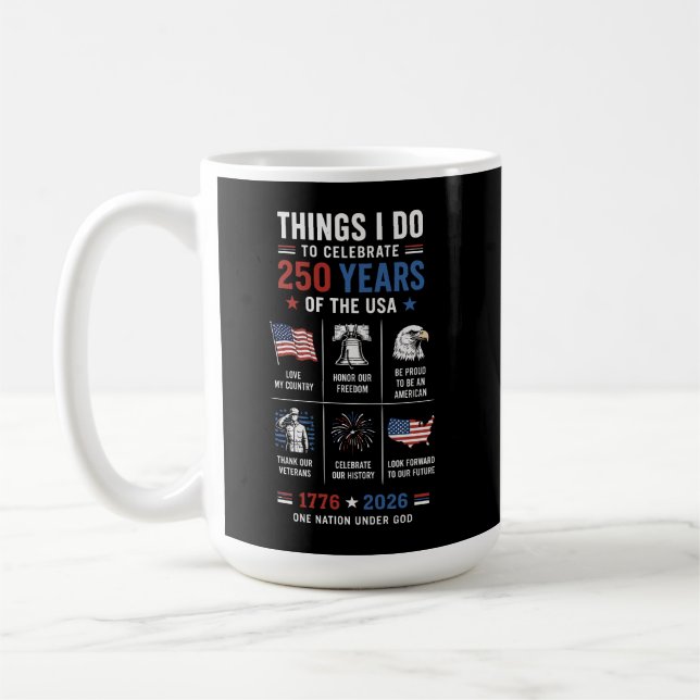 Caneca De Café Coisas que Eu Celebro 250 Anos EUA 1776 (Esquerda)