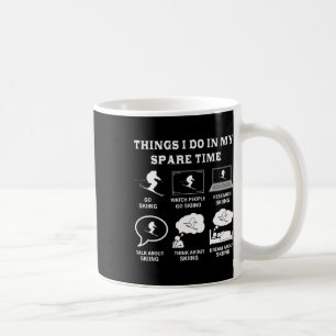 Caneca De Café Coisas Que Eu Faço No Meu Tempo Livre Esquiando