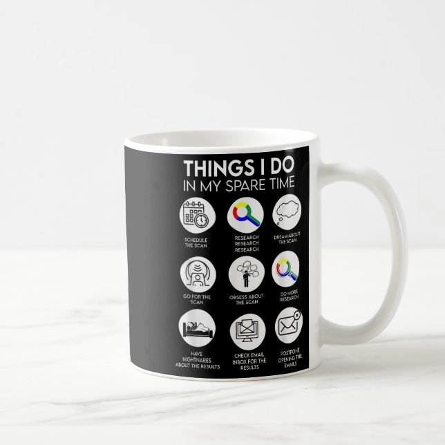 Caneca De Café Coisas que faço no meu tempo livre Paciente com câ (Direita)