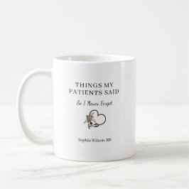 Caneca De Café Coisas que Meus Pacientes Disseram Enfermeira Engr