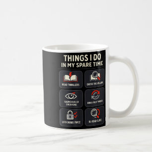 Caneca De Café Coisas que o leitor de suspense faz no tempo livre