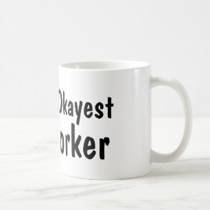 Caneca De Café Colaborador Okayest do Mundo Café Engraçado