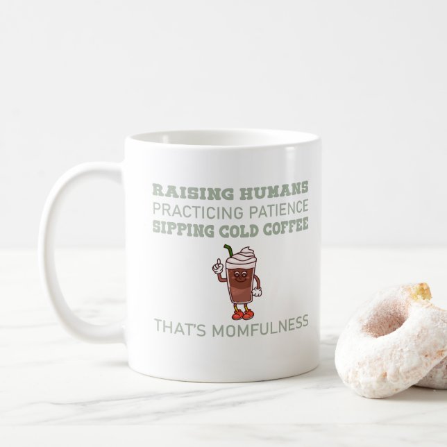 Caneca De Café Cold Coffee Momfulness Funny Quote (Com Donut)