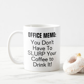 Caneca De Café Colega Engraçado do Escritório Memo Slurp