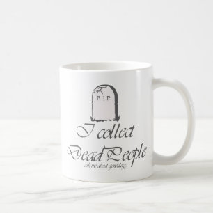 Caneca De Café Coletar Pessoas Mortos