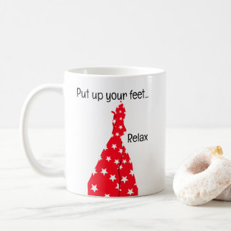Caneca De Café Coloque seus pés para cima Relaxe