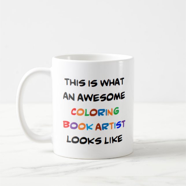 Caneca De Café coloring book artist, awesome (Esquerda)