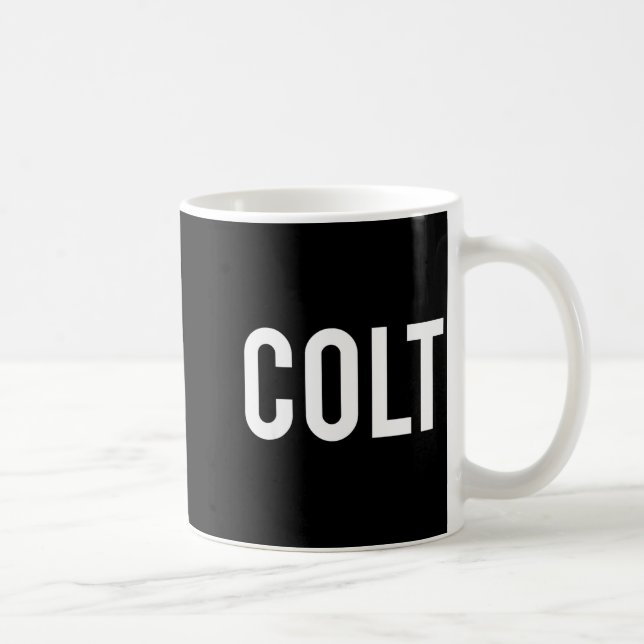 Caneca De Café Colt - Cool New Funny Name Fan Gift Tee  (Direita)