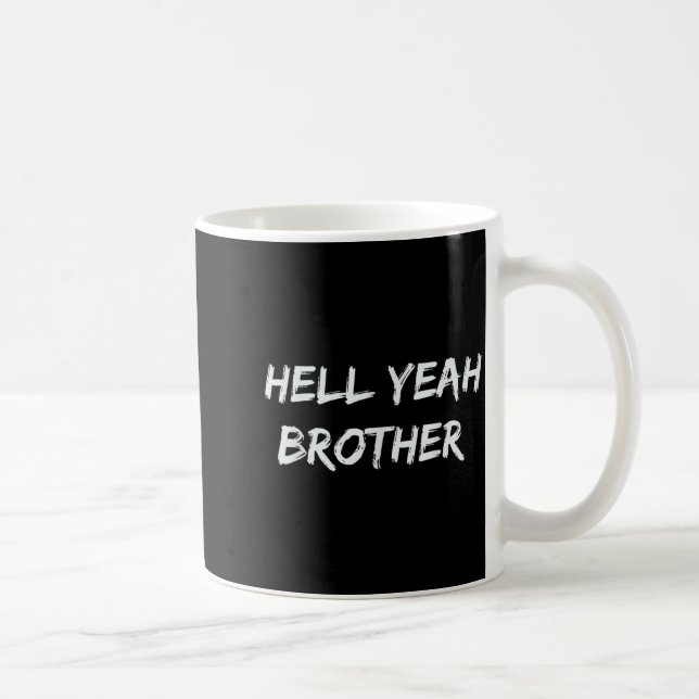 Caneca De Café Com certeza, irmão, citação engraçada  (Direita)