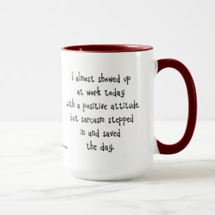 Caneca de Café com Sarcasmo