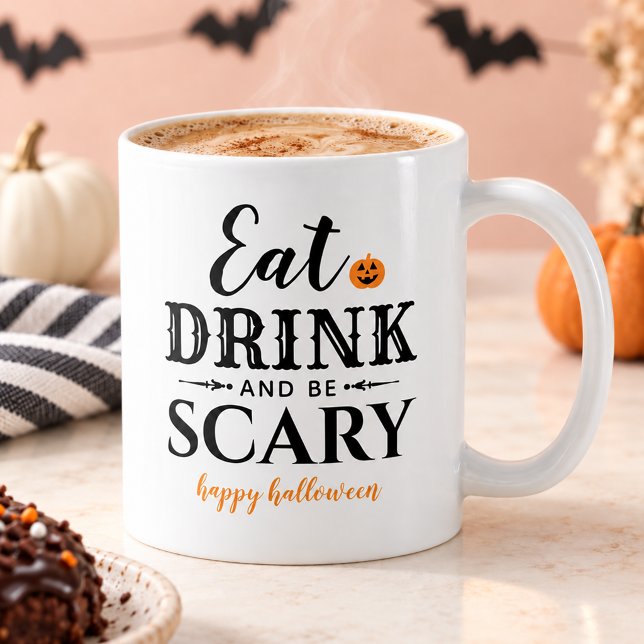 Caneca De Café Coma, beba e seja assustador. Feliz Halloween (Criador carregado)