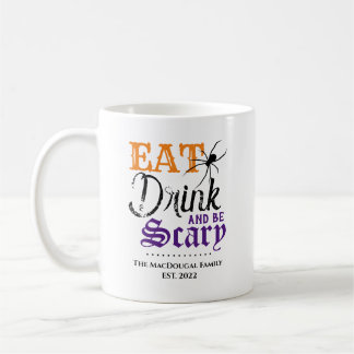 Caneca De Café Coma Bebida e seja assustador com o Drinkware do H