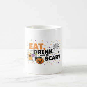 Caneca De Café Coma Bebida E Seja Assustador Festa Engraçada No H