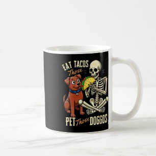 Caneca De Café Coma Esses Tacos Pet Aqueles Doggos Engraçados Esq