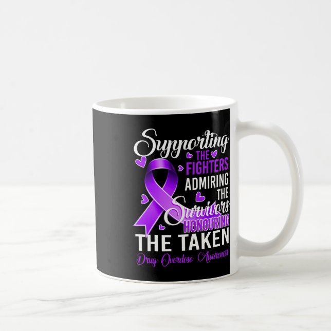 Caneca De Café Combatentes De Apoio Que Honram A Sobredosagem Com (Direita)
