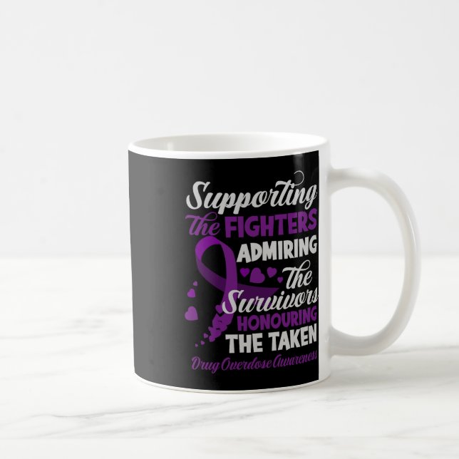 Caneca De Café Combatentes De Apoio Que Honram A Sobredosagem Com (Direita)