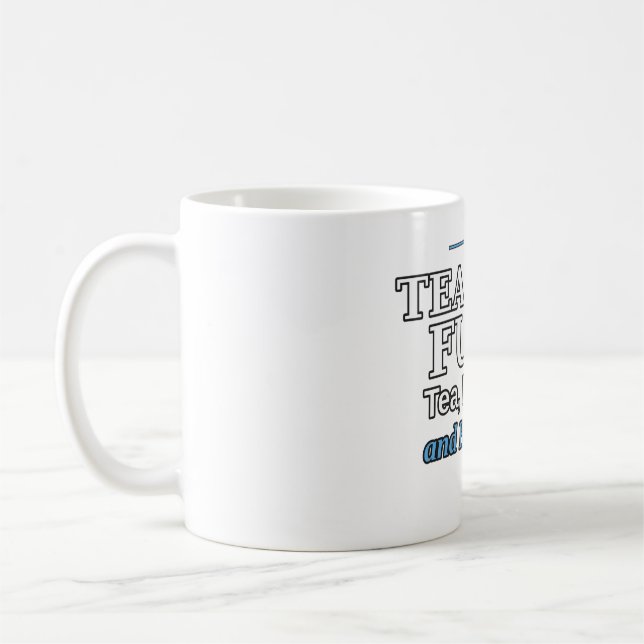 Caneca De Café Combustível para Professores: Chá, Biscoitos e Can (Esquerda)