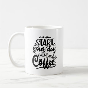 Caneca De Café Comece O Seu Dia Com Uma Tampagem De Café