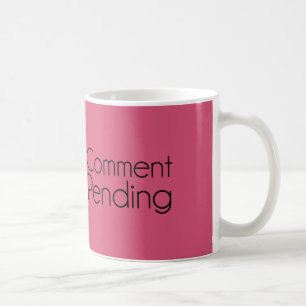 Caneca De Café Comentário Pendente Mensagem de Humor da Internet