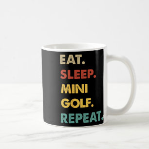 Caneca De Café Comer Dormir Minigolfe Repetir Amante Divertido de
