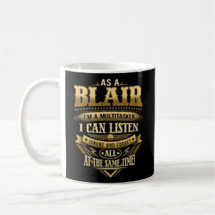 Caneca De Café Como Blair Sou Um Multitarefa Que Posso Ouvir Igno