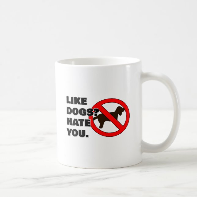 Caneca De Café Como cães? Odeio-te. (Direita)