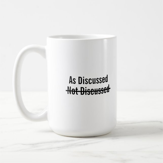 Caneca De Café Como discutido não discutido (Esquerda)