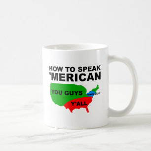 Caneca De Café Como Falar "Merican Funny Mug"