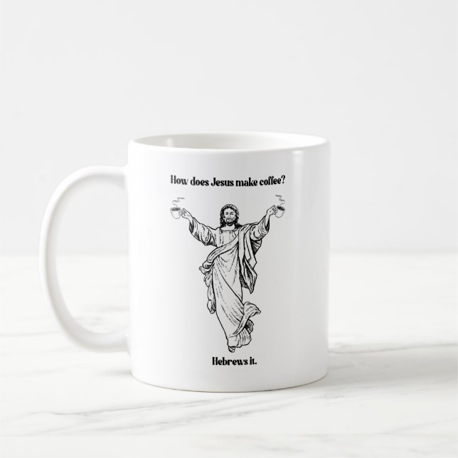 Caneca De Café Como Jesus faz café Hebraico? (Esquerda)