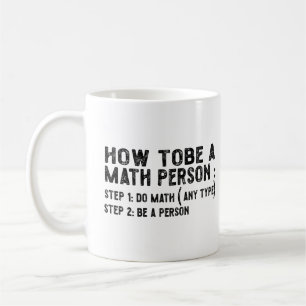 Caneca De Café Como Ser Pessoa De Matemática - Prof. De Matemátic