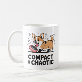Caneca De Café Compact and Chaotic Funny Corgi Quote