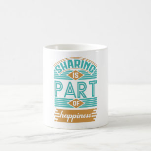 Caneca De Café Compartilhar É Parte Da Felicidade