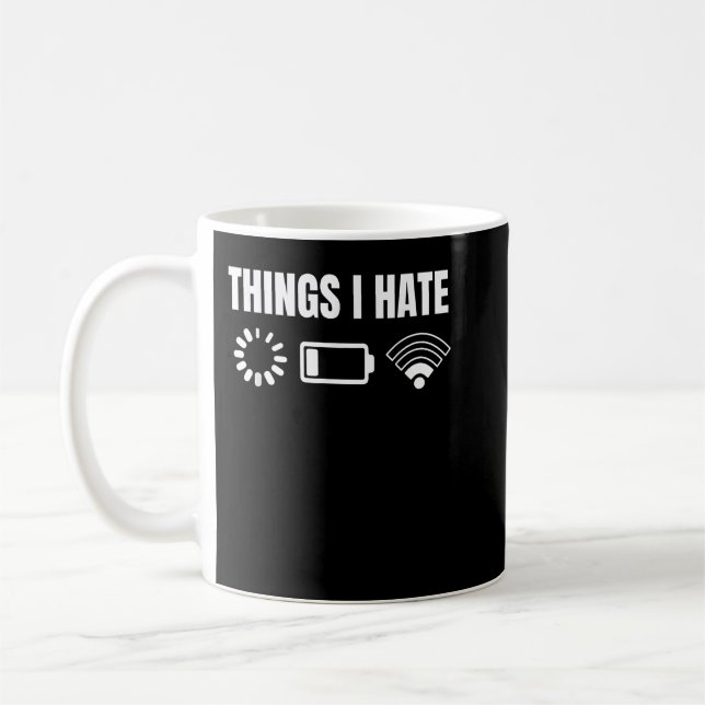 Caneca De Café Computer Gamer Gift Things I Hate (Esquerda)