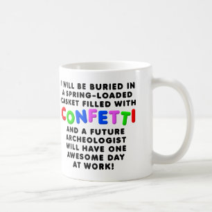 Caneca De Café Confetti Casket Funny Mug