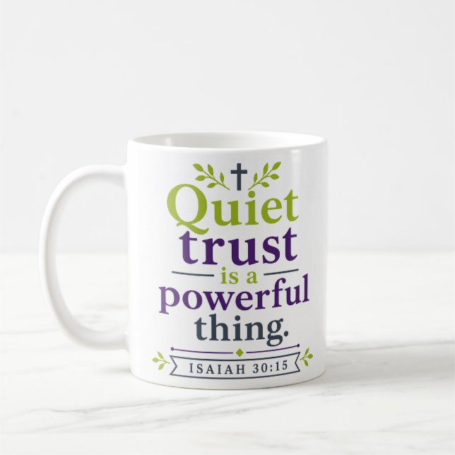 Caneca De Café Confiança Silenciosa É Uma Coisa Poderosa Citação  (Esquerda)