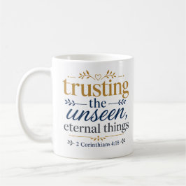Caneca De Café Confiando Nas Coisas Eternas Invisíveis Citação Cr