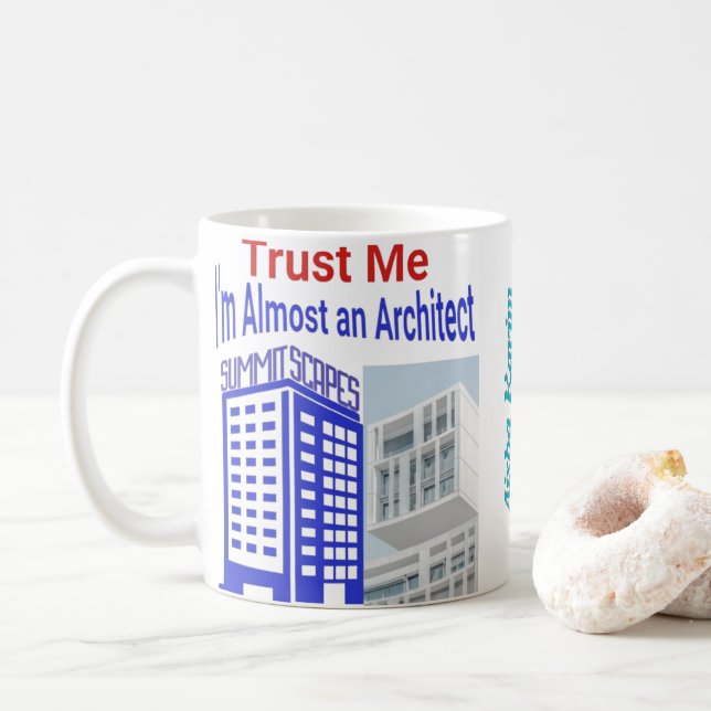 Caneca De Café Confie em mim, eu sou quase um Arquiteto Mug (Com Donut)