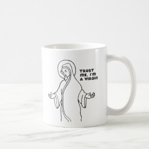 CANECA DE CAFÉ CONFIE EM MIM, EU SOU UMA VIRGEM