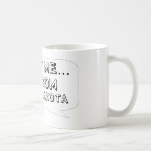 Caneca De Café Confie em mim... sou da Dakota do Norte