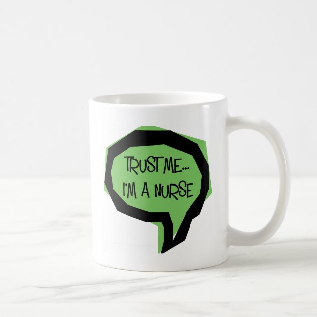 Caneca De Café Confie em mim, sou enfermeira. (Direita)