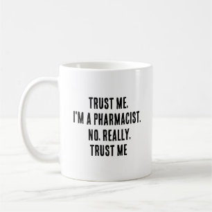 Caneca De Café Confie em mim, sou farmacêutico. Não, confie em mi
