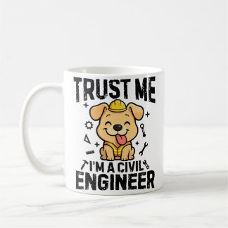 Caneca De Café Confie em mim, sou um engenheiro civil