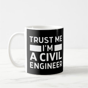 Caneca De Café Confie em mim, sou um Engenheiro civil