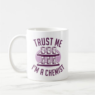 Caneca De Café Confie em mim, sou um químico