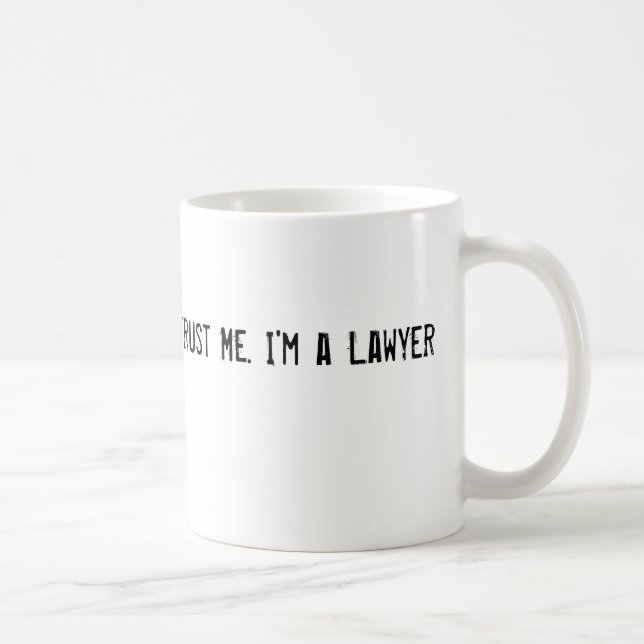Caneca De Café Confie-me. Eu sou um advogado (Direita)